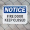 Signmission Fire Door Keep Closed OSHA Notice Sign, Plastic, 14in W x 10in L, 2PK OS-2PACK-NS-P-1014-L-12575 - alternate 5